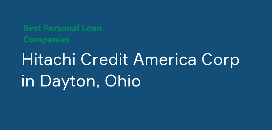 Hitachi Credit America Corp in Ohio, Dayton
