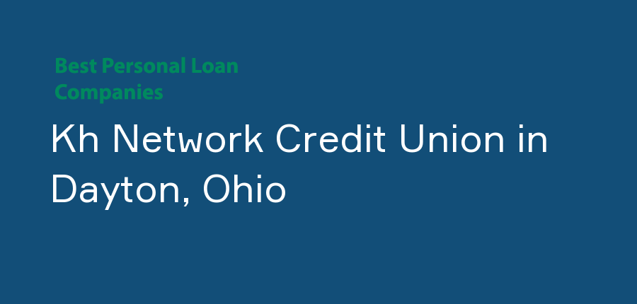 Kh Network Credit Union in Ohio, Dayton