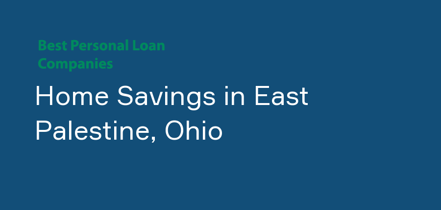 Home Savings in Ohio, East Palestine