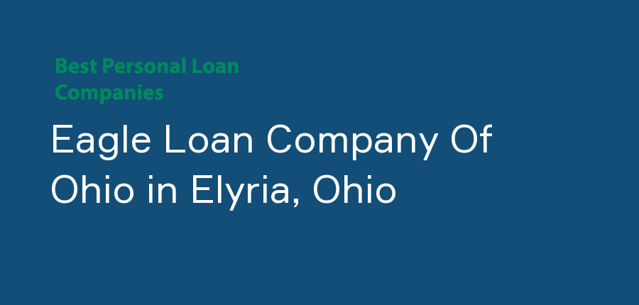 Eagle Loan Company Of Ohio in Ohio, Elyria