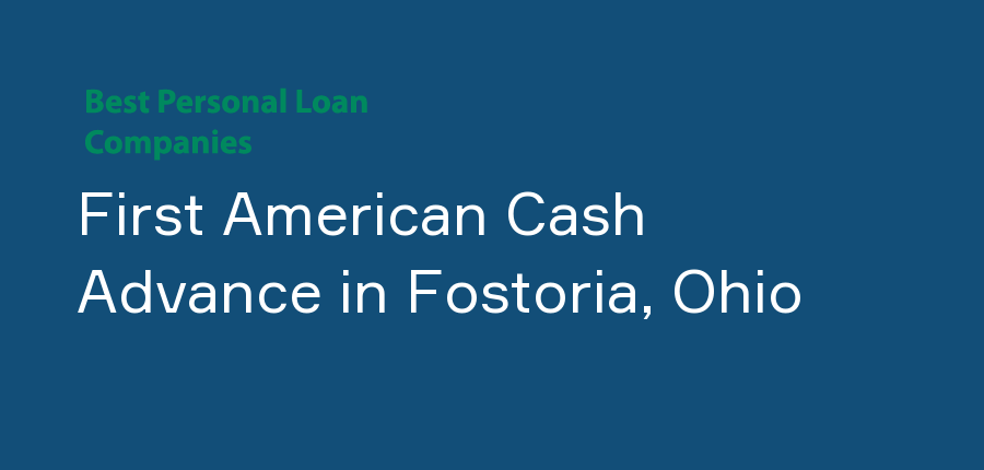 First American Cash Advance in Ohio, Fostoria