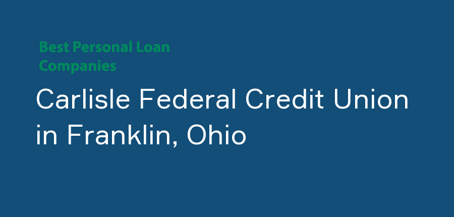 Carlisle Federal Credit Union in Ohio, Franklin