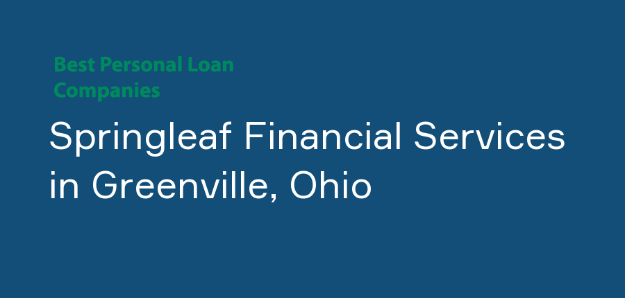 Springleaf Financial Services in Ohio, Greenville