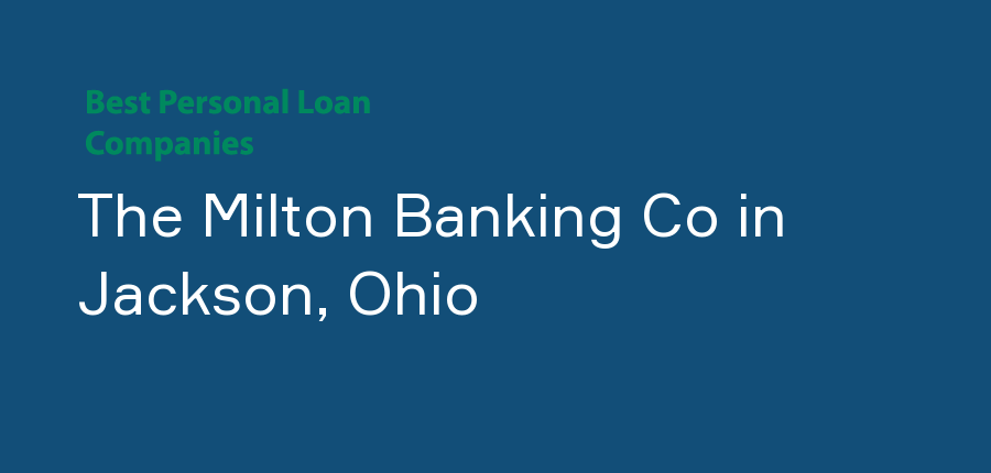 The Milton Banking Co in Ohio, Jackson