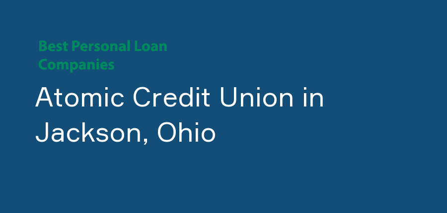 Atomic Credit Union in Ohio, Jackson