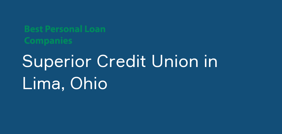 Superior Credit Union in Ohio, Lima