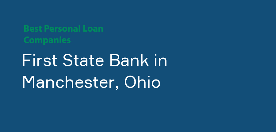 First State Bank in Ohio, Manchester