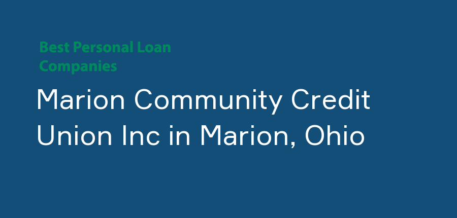 Marion Community Credit Union Inc in Ohio, Marion