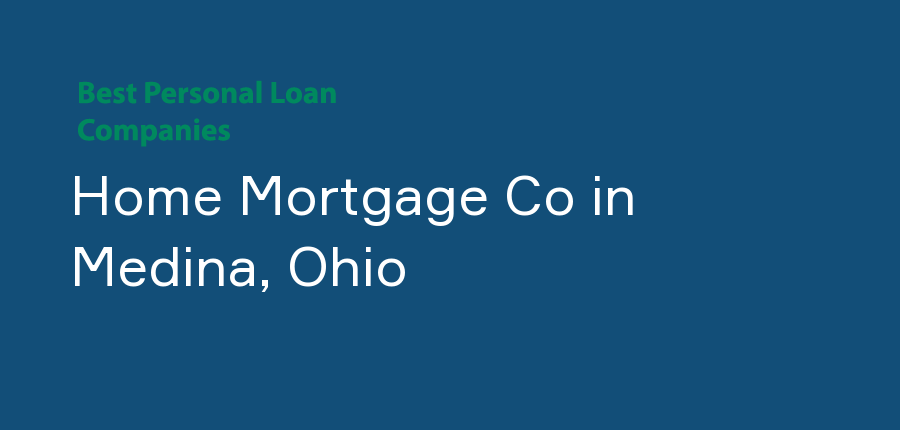 Home Mortgage Co in Ohio, Medina