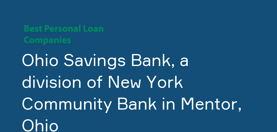 Ohio Savings Bank, a division of New York Community Bank in Ohio, Mentor