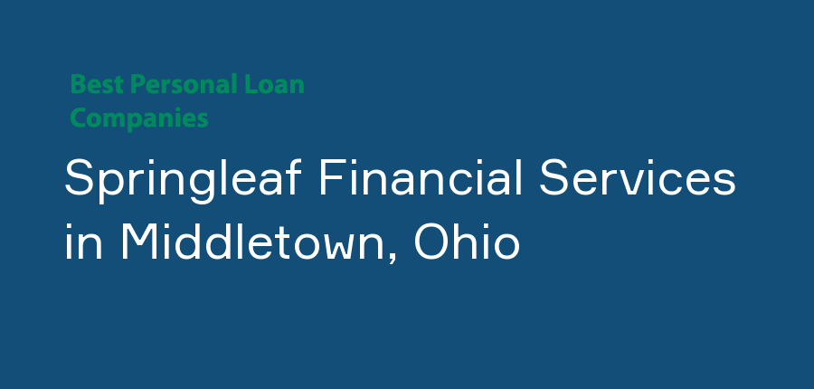 Springleaf Financial Services in Ohio, Middletown