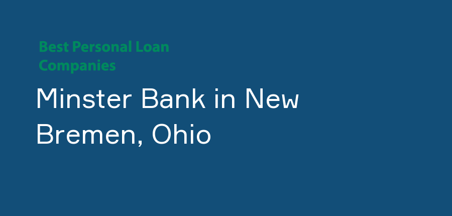 Minster Bank in Ohio, New Bremen