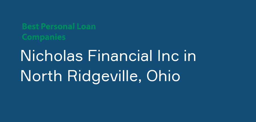 Nicholas Financial Inc in Ohio, North Ridgeville