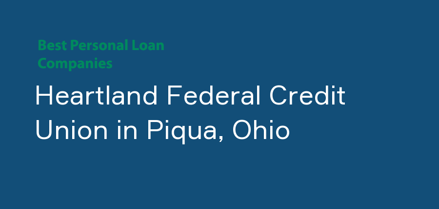 Heartland Federal Credit Union in Ohio, Piqua