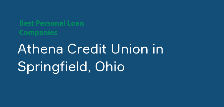 Athena Credit Union in Ohio, Springfield