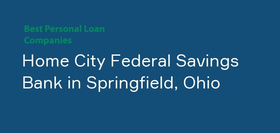 Home City Federal Savings Bank in Ohio, Springfield
