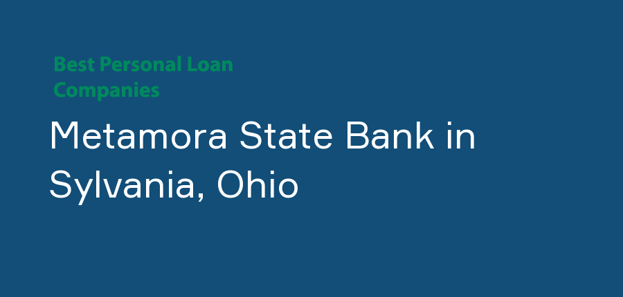 Metamora State Bank in Ohio, Sylvania
