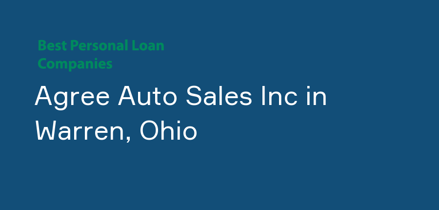 Agree Auto Sales Inc in Ohio, Warren