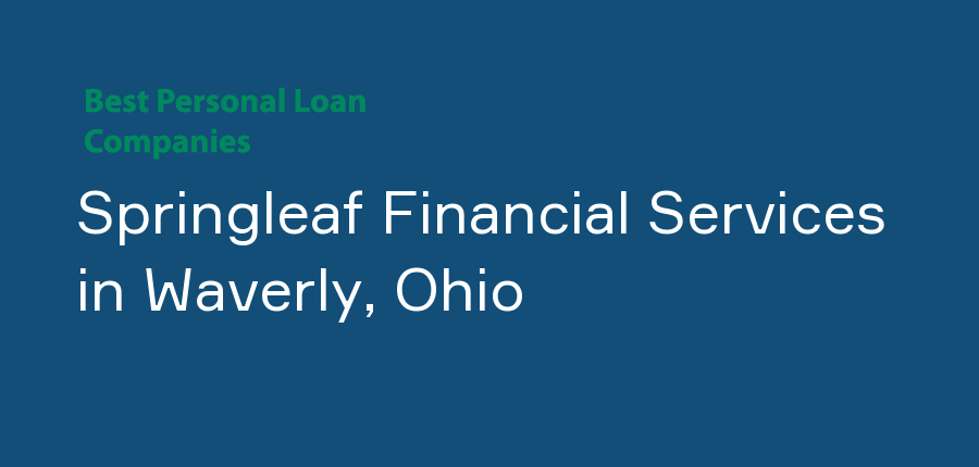 Springleaf Financial Services in Ohio, Waverly