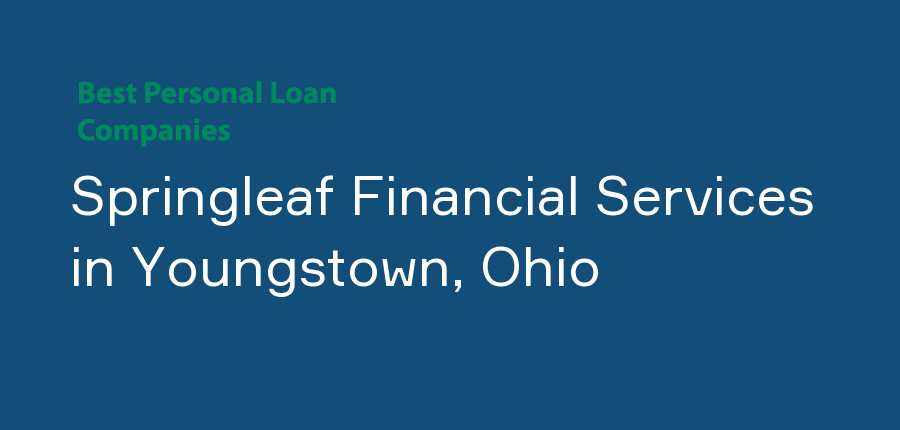 Springleaf Financial Services in Ohio, Youngstown