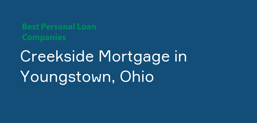 Creekside Mortgage in Ohio, Youngstown