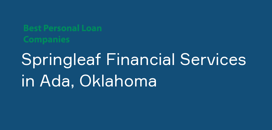Springleaf Financial Services in Oklahoma, Ada