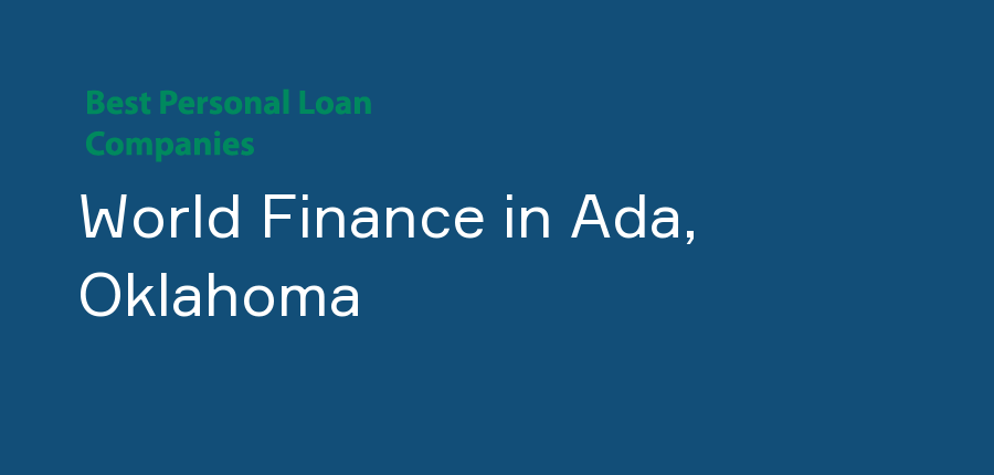 World Finance in Oklahoma, Ada