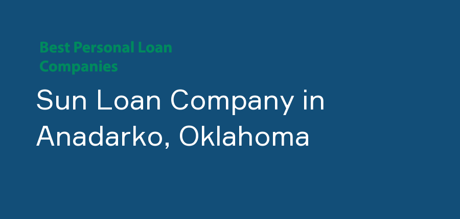 Sun Loan Company in Oklahoma, Anadarko