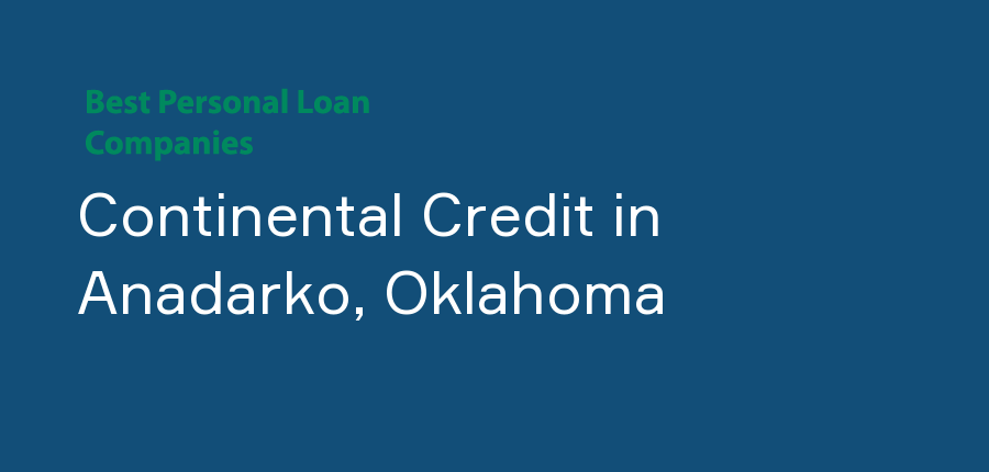 Continental Credit in Oklahoma, Anadarko
