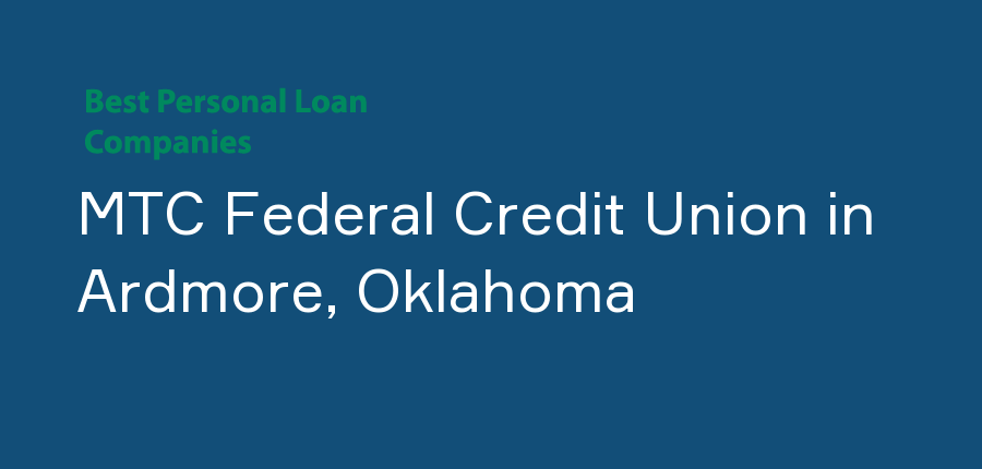 MTC Federal Credit Union in Oklahoma, Ardmore