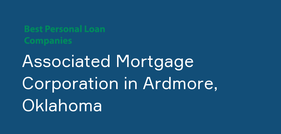 Associated Mortgage Corporation in Oklahoma, Ardmore