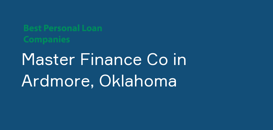 Master Finance Co in Oklahoma, Ardmore