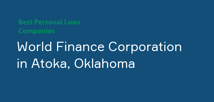 World Finance Corporation in Oklahoma, Atoka