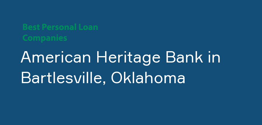 American Heritage Bank in Oklahoma, Bartlesville