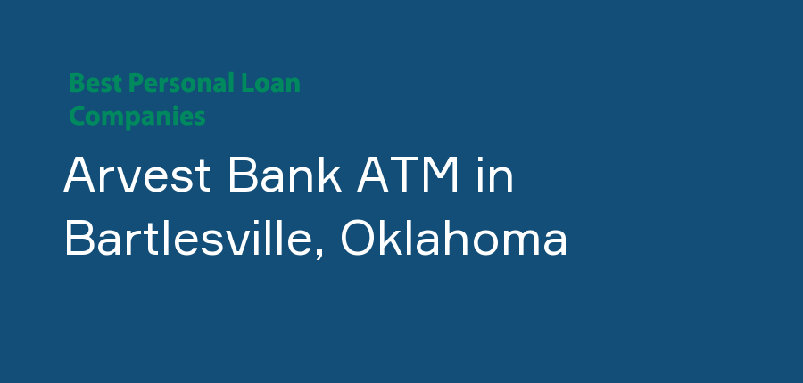 Arvest Bank ATM in Oklahoma, Bartlesville