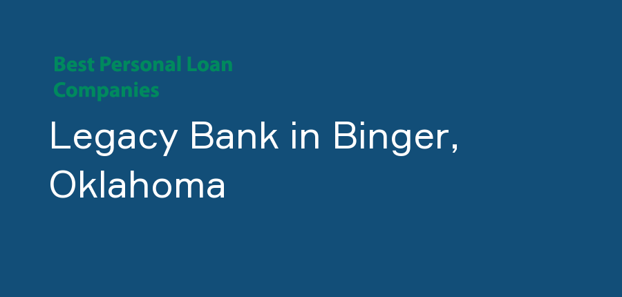 Legacy Bank in Oklahoma, Binger