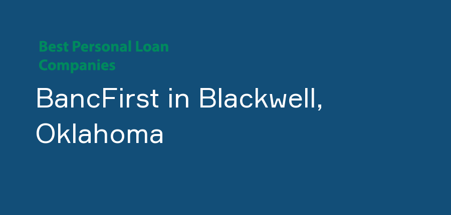 BancFirst in Oklahoma, Blackwell