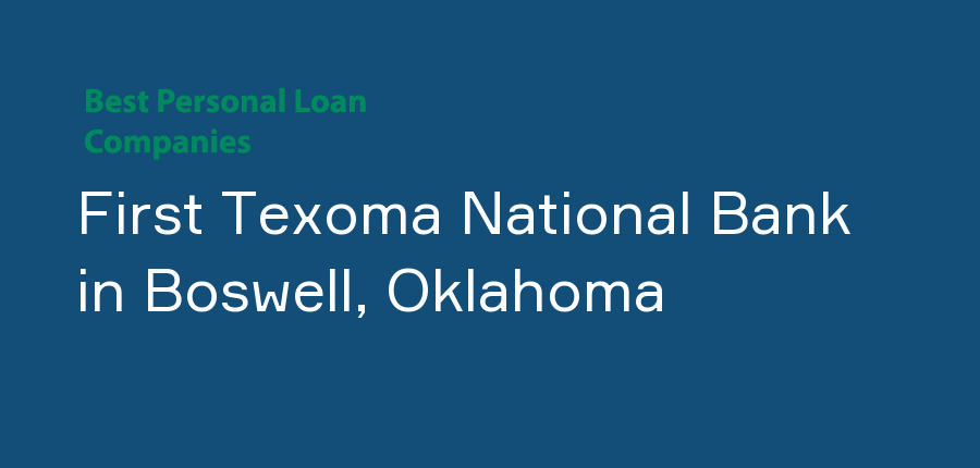 First Texoma National Bank in Oklahoma, Boswell