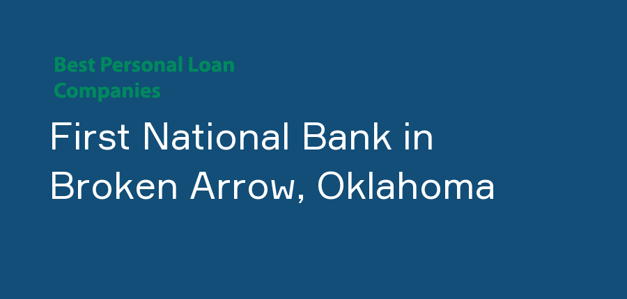 First National Bank in Oklahoma, Broken Arrow