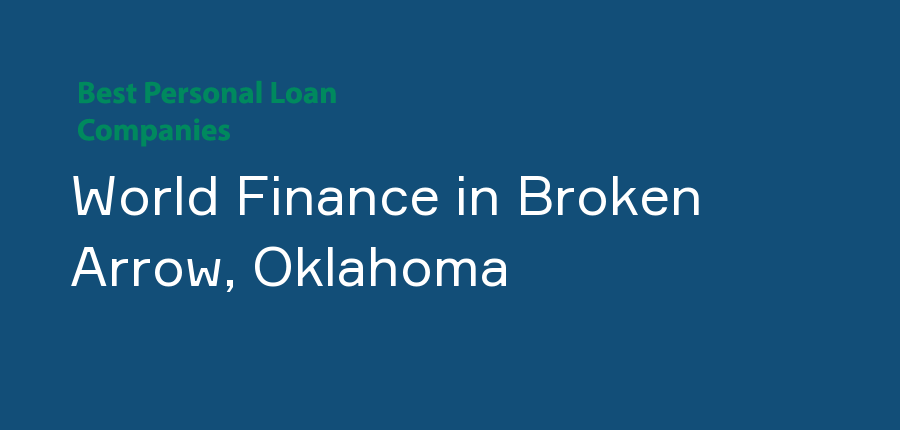 World Finance in Oklahoma, Broken Arrow