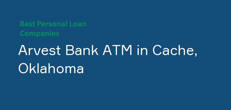 Arvest Bank ATM in Oklahoma, Cache