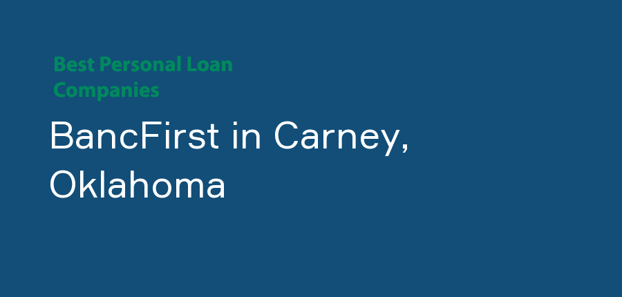 BancFirst in Oklahoma, Carney