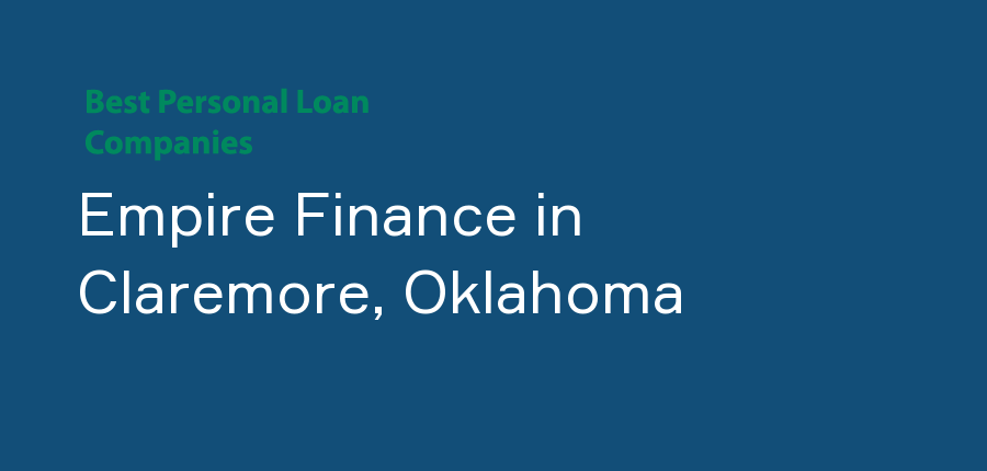 Empire Finance in Oklahoma, Claremore