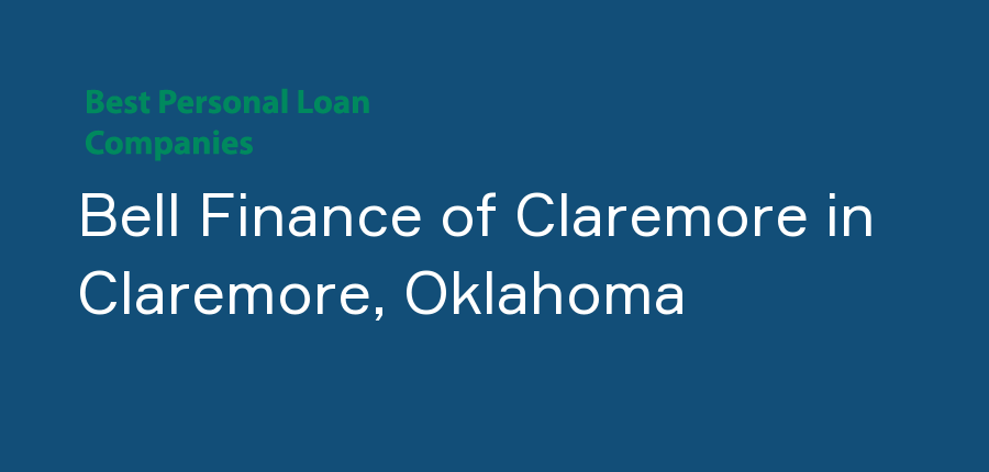 Bell Finance of Claremore in Oklahoma, Claremore