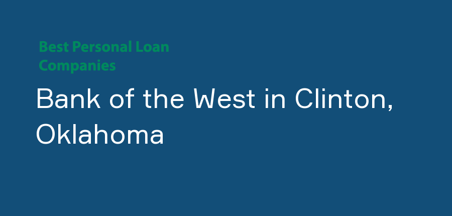 Bank of the West in Oklahoma, Clinton