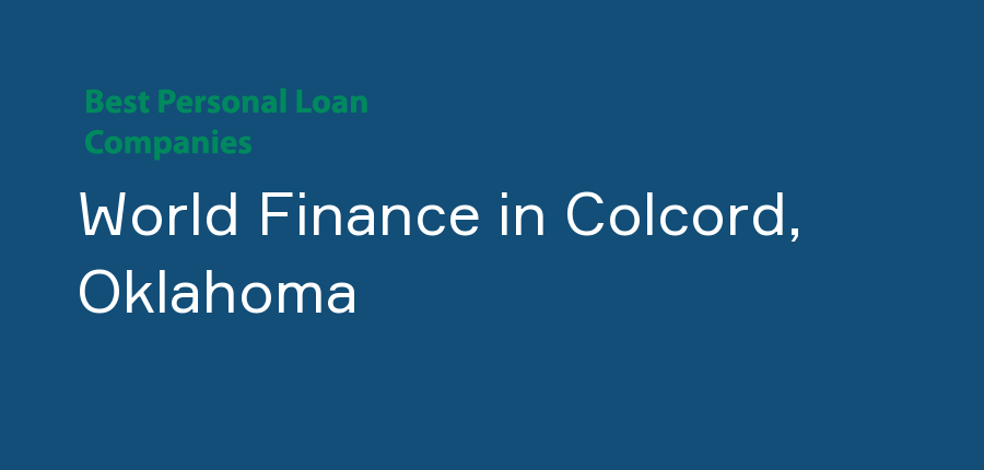 World Finance in Oklahoma, Colcord