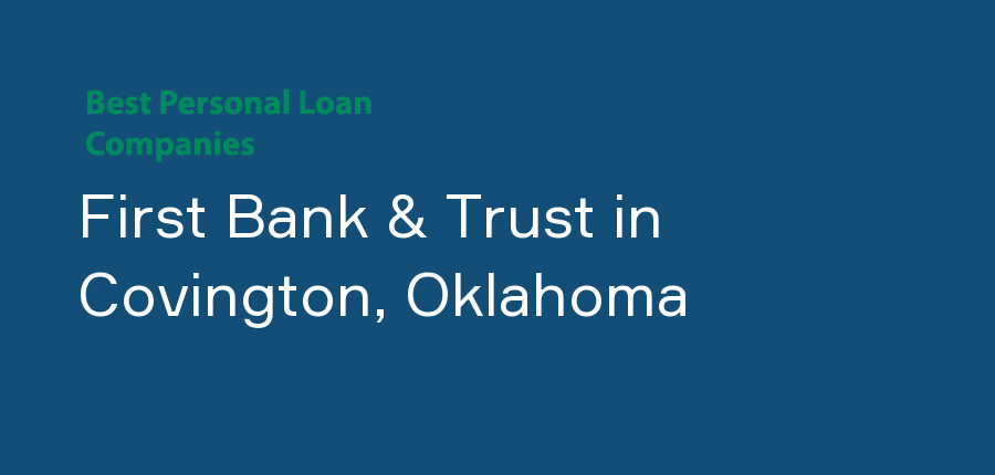 First Bank & Trust in Oklahoma, Covington
