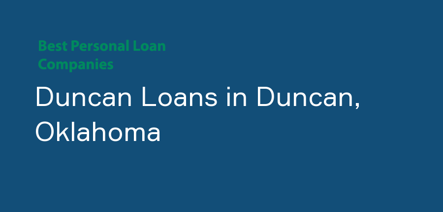 Duncan Loans in Oklahoma, Duncan