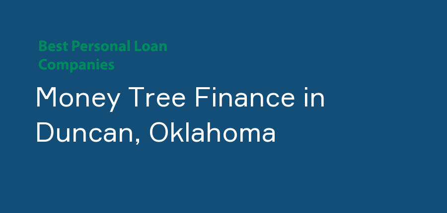 Money Tree Finance in Oklahoma, Duncan