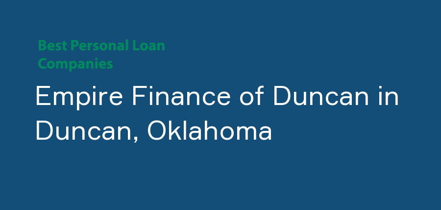 Empire Finance of Duncan in Oklahoma, Duncan